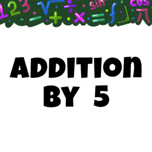 Addition By 5