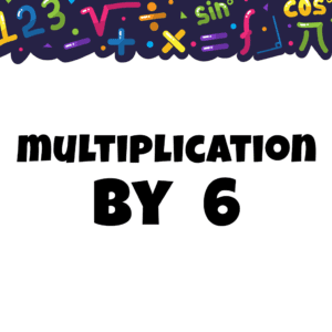 Multiplication By 6