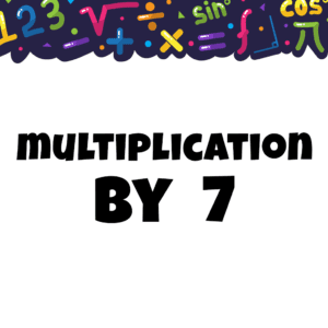 Multiplication By 7