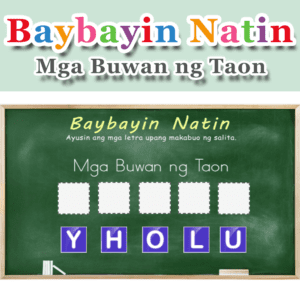 Baybayin Natin – Mga Buwan ng Taon – Set 7