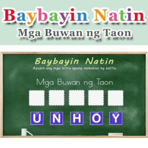 Baybayin Natin – Mga Buwan ng Taon – Set 6