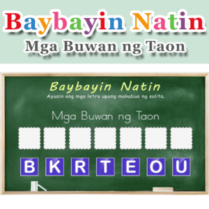 Baybayin Natin – Mga Buwan ng Taon – Set 10