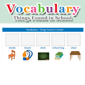 Vocabulary – Things Found in School – Set C